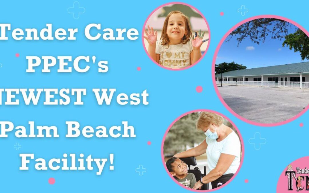 Tender Care PPEC NEW West Palm Beach Tour