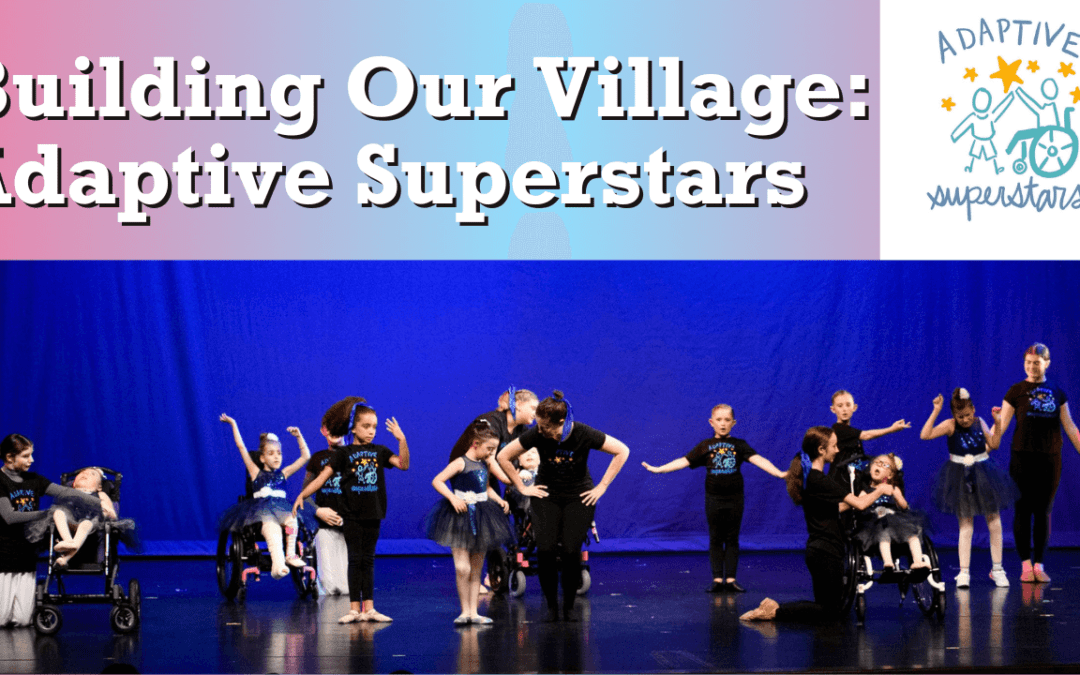 Ep. 2 – Adaptive Superstars on Building our Village with Tender Care PPEC [2024]