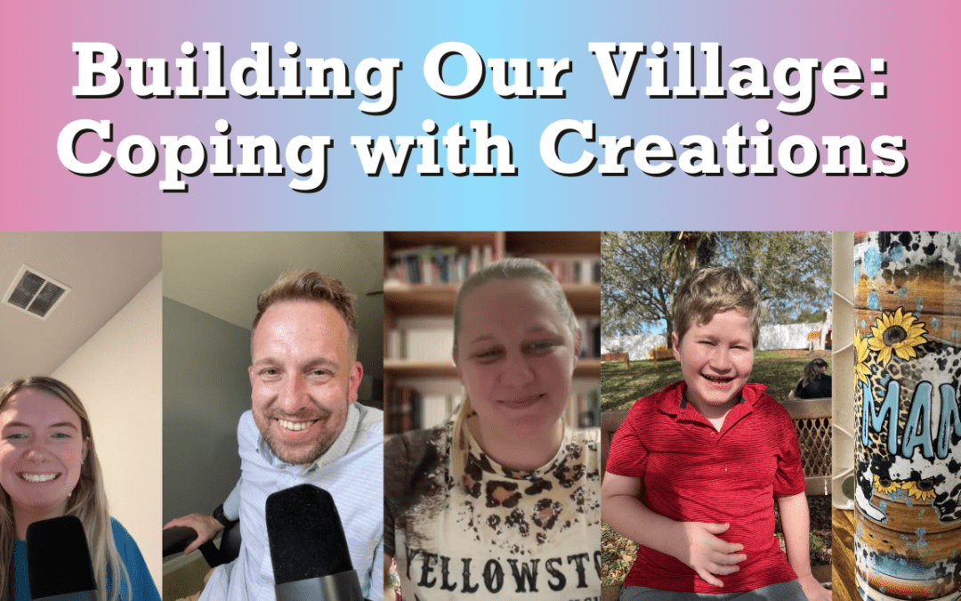 Ep. 3 – Coping with Creations on Building Our Village [2024]